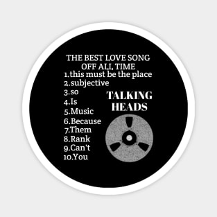 The best love song of all time//talking heads Magnet